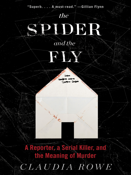 Title details for The Spider and the Fly by Claudia Rowe - Wait list
